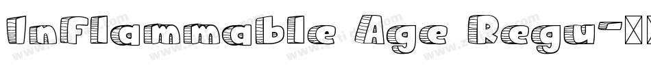 Inflammable Age Regu字体转换